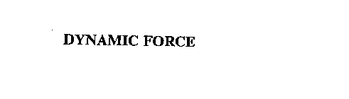 DYNAMIC FORCE