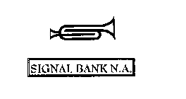 SIGNAL BANK N.A.