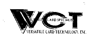 VCT VERSATILE CARD TECHNOLOGY, INC.