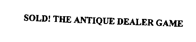 SOLD! THE ANTIQUE DEALER GAME