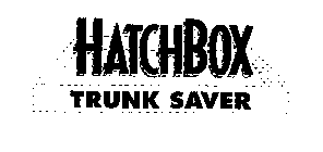 HATCHBOX TRUNK SAVER