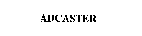 ADCASTER