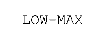 LOW-MAX