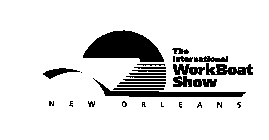 THE INTERNATIONAL WORKBOAT SHOW NEW ORLEANS