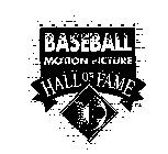 BASEBALL MOTION PICTURE HALL OF FAME