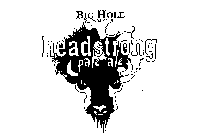 BIG HOLE HEADSTRONG PALE ALE