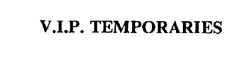 V.I.P. TEMPORARIES