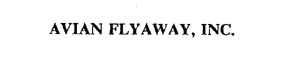 AVIAN FLYAWAY, INC.