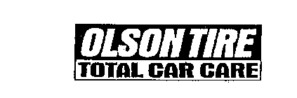OLSON TIRE TOTAL CAR CARE