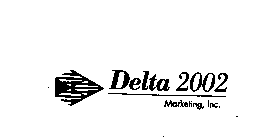 DELTA 2002 MARKETING, INC.