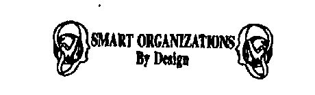 SMART ORGANIZATIONS BY DESIGN