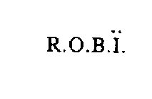 R.O.B.I.
