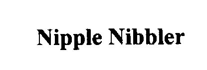 NIPPLE NIBBLER
