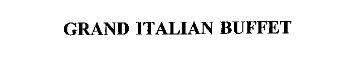 GRAND ITALIAN BUFFET