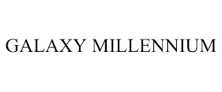 GALAXY MILLENNIUM