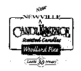 NEW NEWVILLE CANDLESSENCE SCENTED CANDLES WOODLAND PINE LASTS UP TO 30 HOURS NEW NEWVILLE CANDLESSENCE SCENTED CANDLES WOODLAND PINE NET WEIGHT 4.25 OZ./117 G