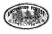 ENCHANTED FOREST CHRISTMAS EST. 1958