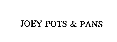 JOEY POTS & PANS
