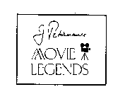 J PETERMAN'S MOVIE LEGENDS