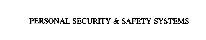 PERSONAL SECURITY & SAFETY SYSTEMS