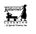 KATHERINE'S CATERING & SPECIAL EVENTS, INC.