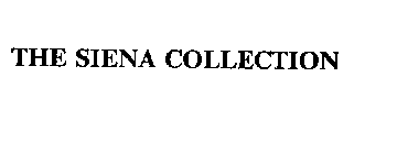 THE SIENA COLLECTION