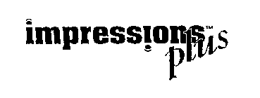 IMPRESSIONS PLUS