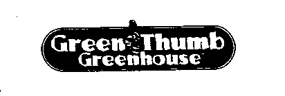 GREEN THUMB GREENHOUSES