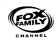 FOX FAMILY CHANNEL