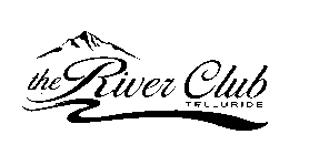 THE RIVER CLUB TELLURIDE