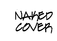 NAKED COVER