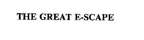 THE GREAT E-SCAPE