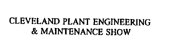 CLEVELAND PLANT ENGINEERING & MAINTENANCE SHOW