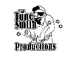 THE TUNESMITH PRODUCTIONS
