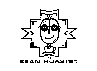 THE BEAN ROASTER