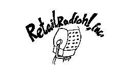 RETAIL RADIOH!, INC.