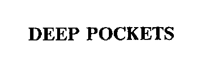 DEEP POCKETS