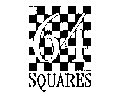 64 SQUARES