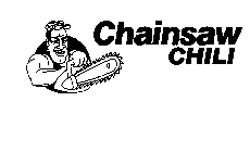 CHAINSAW CHILI