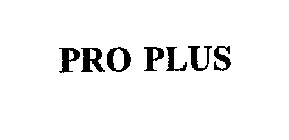 PRO PLUS