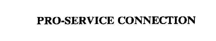 PRO-SERVICE CONNECTION