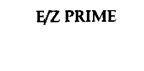 E/Z PRIME