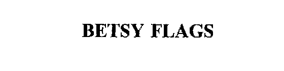 BETSY FLAGS