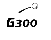 G300