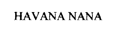 HAVANA NANA
