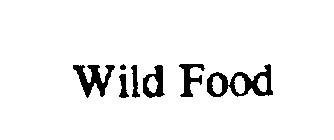 WILD FOOD