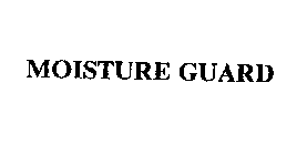 MOISTURE GUARD