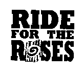 RIDE FOR THE ROSES