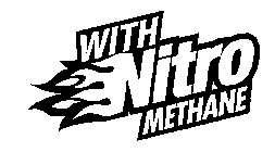 WITH NITRO METHANE