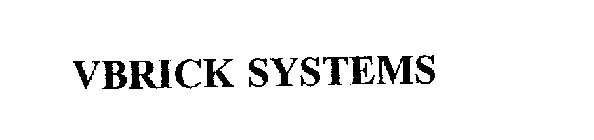 VBRICK SYSTEMS